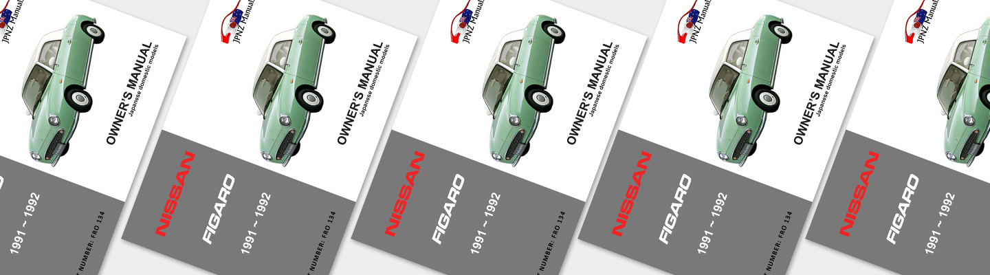 JPNZ – Nissan Figaro Owners Manual - JPNZ – Nissan Figaro Owners