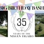 Figaro Owners Club Logo with the Club's Nissan Figaro 35th Anniversary Crest in Orange text on a white background with "Big Birthday Bash written across and two images from Walton Hall
