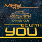 The words "May the Figaro Owners Club be with you" drifting through space